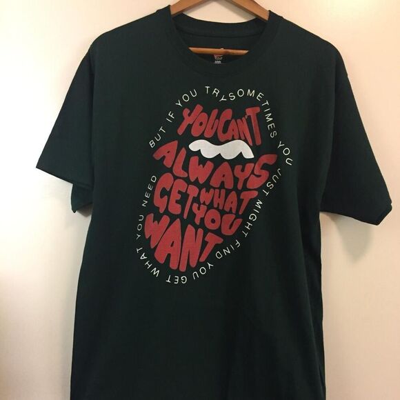 You Can't Always Get What You Want T-shirt size Large - Picture 1 of 1